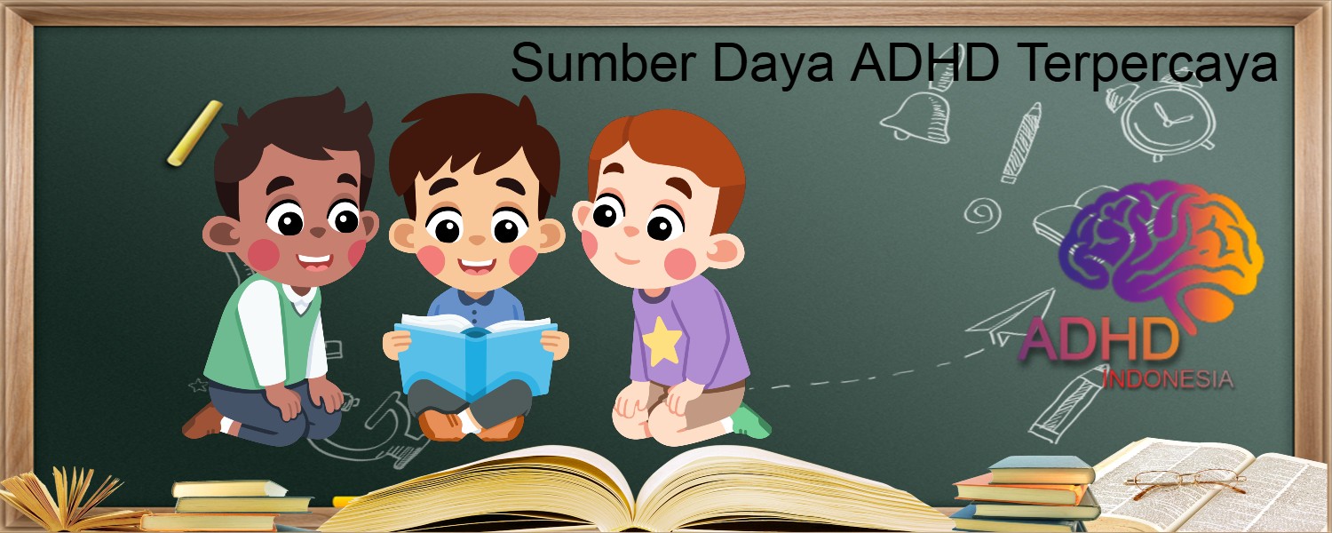 Sumber Daya ADHD Terpercaya